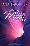 Fly Me to the Moon