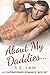 About My Daddies (Naughty Relations, #1-3)