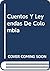 Cuentos y leyendas de Colombia