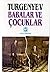 Babalar ve Cocuklar by Ivan Turgenev