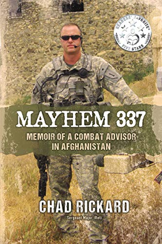 Mayhem 337: Memoir of a Combat Advisor in Afghanistan (Kindle Edition)