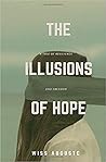 The Illusions of Hope