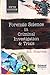 FORENSIC SCIENCE IN CRIMINAL INVESTIGATION & TRIAL
