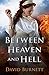 Between Heaven and Hell