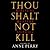 Thou Shalt Not Kill