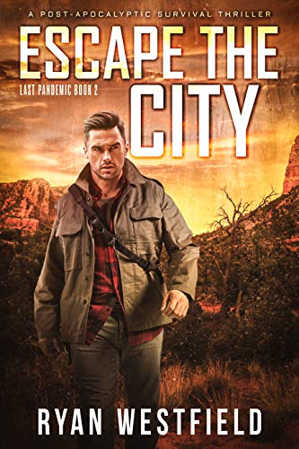 Escape the City (Last Pandemic #2)