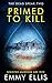 Primed to Kill by Emmy Ellis