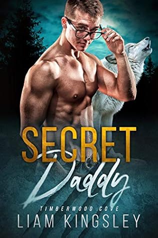 Secret Daddy (Timberwood Cove #3)