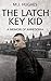 The Latch Key Kid by M.J. Hughes