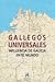 Gallegos universales: influ...
