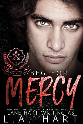 Beg for Mercy (Mercy Academy #1)