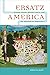 Ersatz America: Hidden Traces, Graphic Texts, and the Mending of Democracy