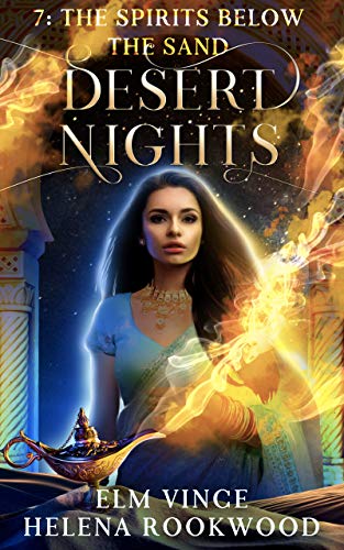 The Spirits below the Sand (Desert Nights Novella #7)