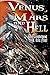 Venus, Mars and Hell