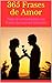 365 Frases de Amor: Todo el...