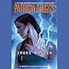Smoke Bitten by Patricia Briggs