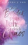 Zwei Brüder, plus...