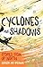 Cyclones and Shadows: Stories from Up North