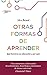 Otras formas de aprender: Q...