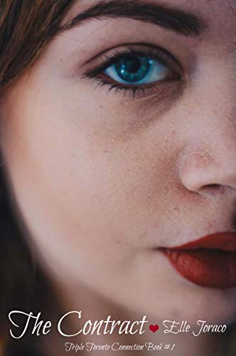 The Contract (Triple Toronto Connection, #1)