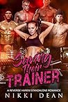 Saving Their Trainer