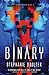 Binary: ®Evolution Book 2
