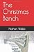 The Christmas Bench
