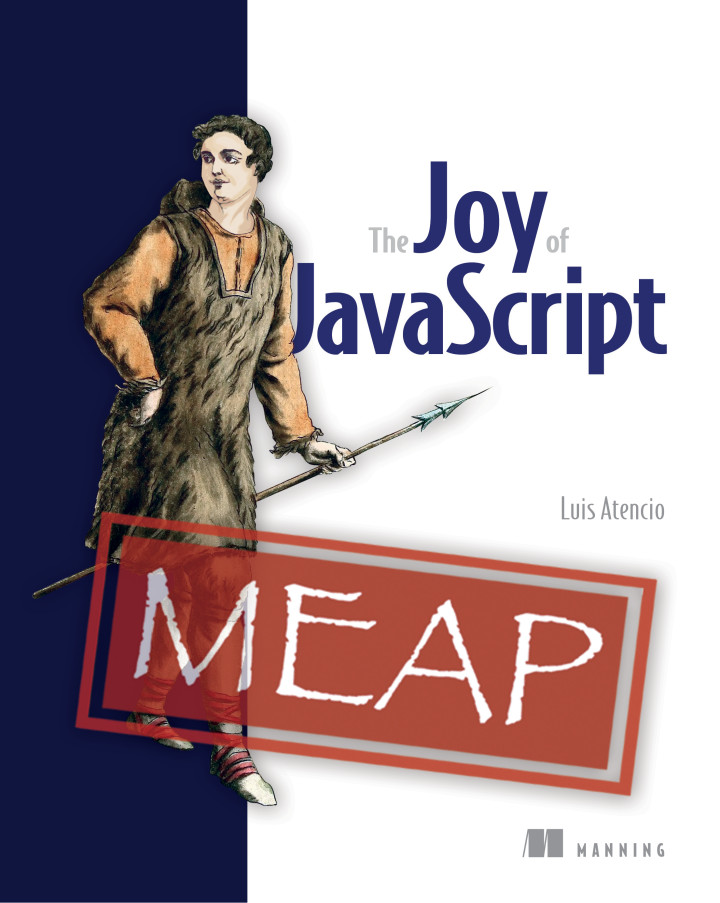 The Joy of JavaScript (Paperback)