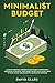 Minimalist Budget: Achieve ...
