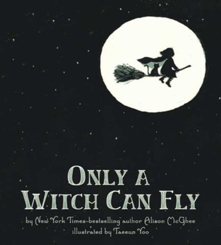 Only a Witch Can Fly (Hardcover)