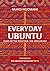 Everyday Ubuntu: Living better together, the African way