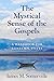 The Mystical Sense of the Gospels: A Handbook of Contemplatives