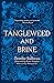 Tangleweed and Brine by Deirdre Sullivan