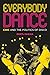 Everybody Dance: Chic and the Politics of Disco