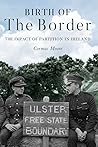 Birth of the Border: The Impact of Partition in Ireland