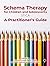Schema Therapy with Children and Adolescents: A Practitioner's Guide