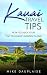 Kauai Travel Tips: How to E...
