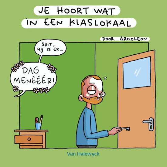 Je hoort wat in een klaslokaal (Paperback)