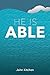 He Is Able