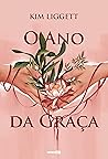 O Ano da Graça by Kim Liggett