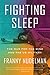 Fighting Sleep: The War for the Mind and the US Military