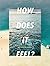 How Does It Feel? by Andrew Kearns