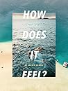 How Does It Feel?
