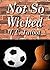 Not So Wicked