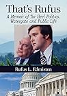 That's Rufus: A Memoir of Tar Heel Politics, Watergate and Public Life Book cover for That's Rufus: A Memoir of Tar Heel Politics, Watergate and Public Life