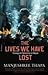 The Lives We Have Lost: Essays And Opinions On Nepal