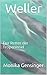 Weller: Der Retter der Trop...