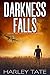 Darkness Falls (After the E...