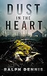 Dust in the Heart