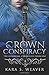 Crown of Conspiracy: The Ilvannian Chronicles